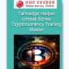 Talmadge Harper – Unreal Series: Cryptocurrency Trading Master