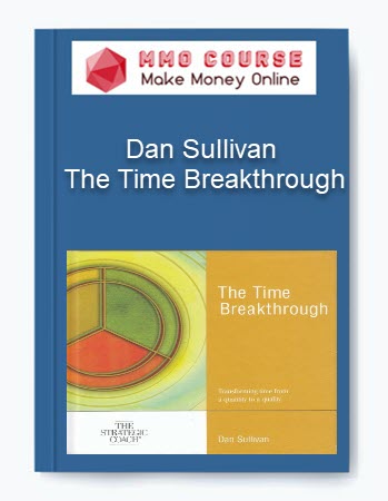 Dan Sullivan - The Time Breakthrough