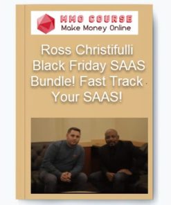 Ross Christifulli - Black Friday SAAS Bundle! Fast Track Your SAAS!
