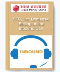 STC, Jim Domanski - Selling on the Inbound Call