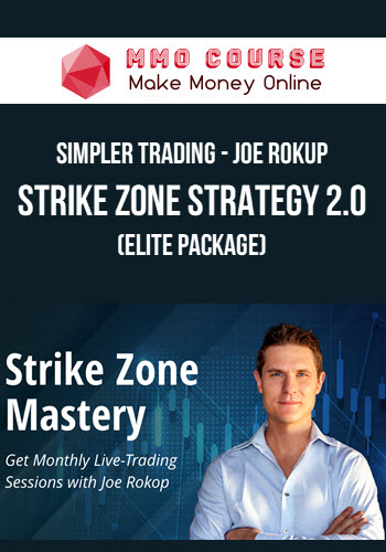 Simpler Trading – Joe Rokup – Strike Zone Strategy 2.0 (Elite Package)