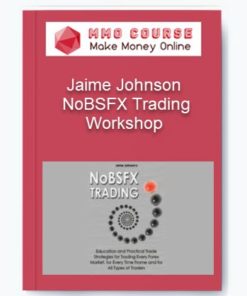 Jaime Johnson – NoBSFX Trading Workshop