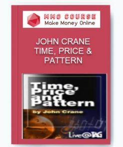 TIME, PRICE & PATTERN – JOHN CRANE