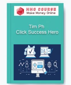 Tim Ph – Click Success Hero