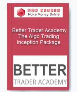 The Algo Trading Inception Package – Better Trader Academy