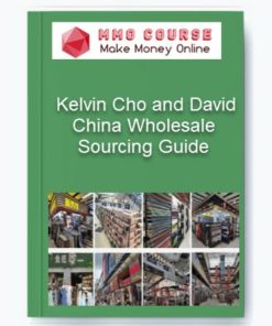 China Wholesale Sourcing Guide – Kelvin Cho and David