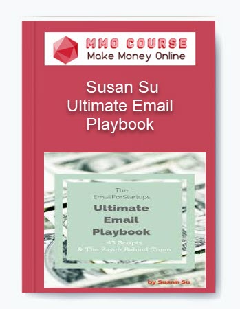Ultimate Email Playbook – Susan Su