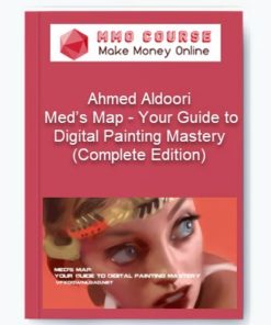 Ahmed Aldoori – Med’s Map - Your Guide to Digital Painting Mastery (Complete Edition)