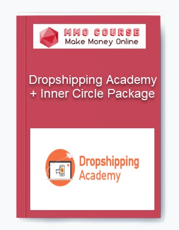 Dropshipping Academy + Inner Circle Package