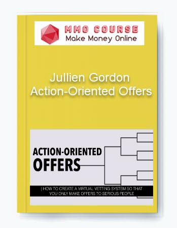 Jullien Gordon – Action-Oriented Offers