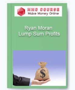 Ryan Moran - Lump Sum Profits