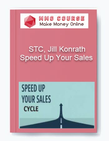 Speed Up Your Sales – STC, Jill Konrath