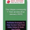 The Utopia community -1 Year access [Exp January 2023]