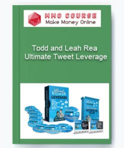 Todd and Leah Rea - Ultimate Tweet Leverage