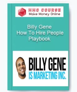 Billy Gene – How To Hire People Playbook