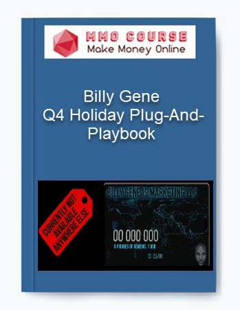Billy Gene – Q4 Holiday Plug-And-Playbook