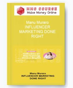 Manu Muraro – INFLUENCER MARKETING DONE RIGHT