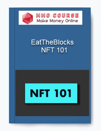 EatTheBlocks – NFT 101