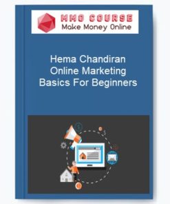 Hema Chandiran- Online Marketing Basics For Beginners