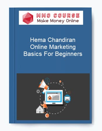 Hema Chandiran- Online Marketing Basics For Beginners