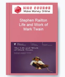 Stephen Railton – Life and Work of Mark Twain