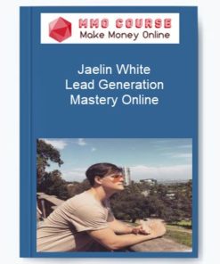Jaelin White – Lead Generation Mastery Online