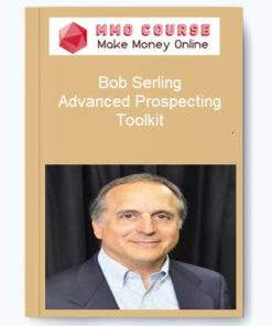 Bob Serling – Advanced Prospecting Toolkit
