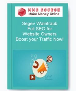Segev Waintraub – Full SEO for Website Owners – Boost your Traffic Now!