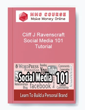 Cliff J Ravenscraft – Social Media 101 Tutorial