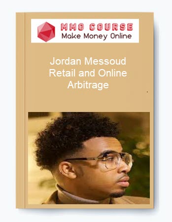 Jordan Messoud – Retail and Online Arbitrage