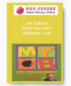 Jim Sullivan – Mind Your Own Business Live!