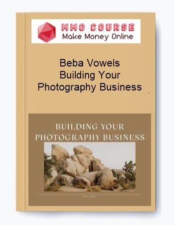 Beba Vowels – Building Your Photography Business