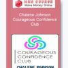 Chalene Johnson – Courageous Confidence Club