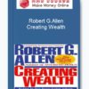 Robert G.Allen – Creating Wealth