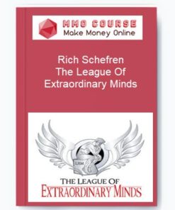 Rich Schefren – The League Of Extraordinary Minds