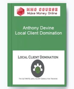 Anthony Devine – Local Client Domination