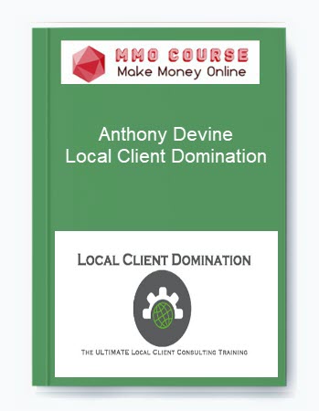 Anthony Devine – Local Client Domination