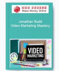 Jonathan Budd – Video Marketing Mastery