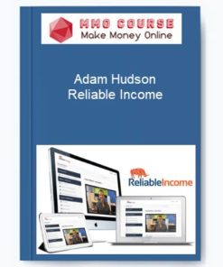 Adam Hudson – Reliable Income