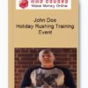 John Doe – Holiday Rushing Training Event