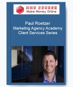 Paul Roetzer – Marketing Agency Academy – Client Services Series
