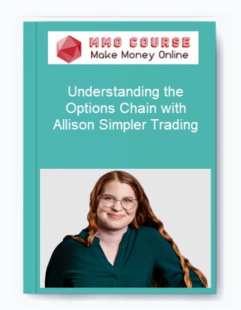 Understanding the Options Chain with Allison Simpler Trading