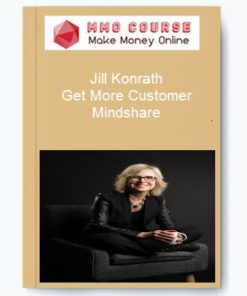 Jill Konrath – Get More Customer Mindshare
