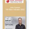 John Carters – 10X Bars Indicator 2022