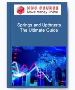 Springs and Upthrusts - The Ultimate Guide