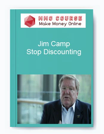 Jim Camp – Stop Discounting