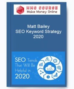 Matt Bailey – SEO Keyword Strategy 2020