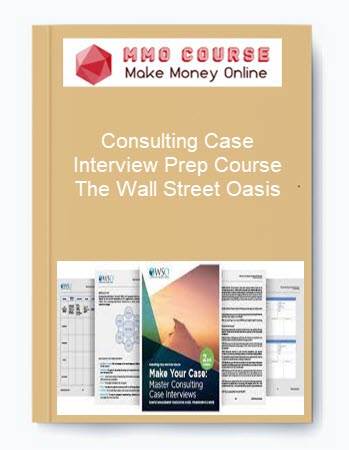 Consulting Case Interview Prep Course - The Wall Street Oasis