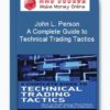 John L. Person – A Complete Guide to Technical Trading Tactics