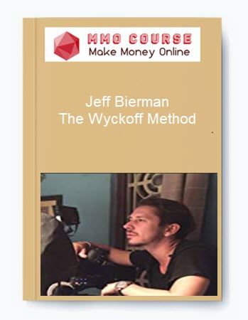 Jeff Bierman – The Wyckoff Method